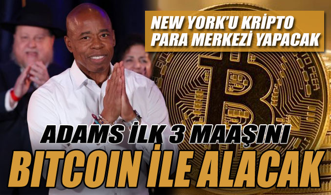 New York'u kripto para merkezi yapacak! İlk 3 maaşı Bitcoin'le Bitcoin  