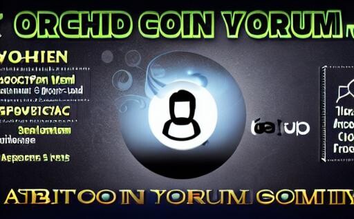 Orchid Coin Yorum OXT Analiz ve Fiyat Tahmini 2023 2024 2027 - Altcoin Analiz Bitcoin Yorum Altcoin  